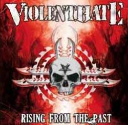 Violent Hate : Rising from the Past